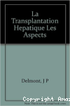 La Transplantation hépatique