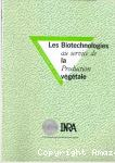Les Biotechnologies au service de la production végétale