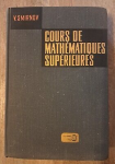 Cours de Mathématiques Supérieures Tome 2 vignette