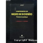 Comprendre les bases de données :Théorie et pratique vignette