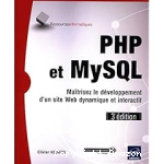 PHP et MySQL : maîtrisez le développement d'un site web dynamique et interactif vignette