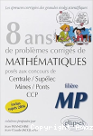 8 années de sujets corrigés de mathématiques vignette