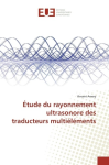 Étude du rayonnement ultrasonore des traducteurs multiéléments vignette