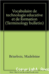Vocabulaire de technologie éducative et de formation
