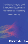 Stochastic integral and differential equations in mathematical modelling