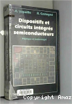 Dispositifs et circuits intégrés semiconducteurs
