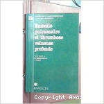 Embolie pulmonaire et thrombose veineuse profonde