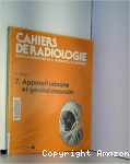 Cahiers de radiologie T.7