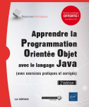 Apprendre la programmation orientée objet avec le langage Java