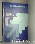 La Lithiase biliaire