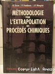 Méthodologie pour l'extrapolation des procédés chimiques