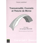Transversalité courants et théorie de Morse