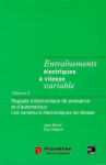 Entrainements électriques à vitesse variable T.2