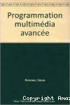 Programmation multimédia avancée