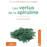 Les Vertus de la Spiruline