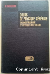 Cours de physique générale T.2
