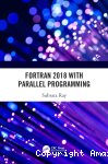 Fortran 2018 with Parallel Programming vignette