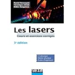 Les lasers : cours et exercices corrigés : L3 physique, master physique, écoles d'ingénieurs vignette