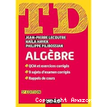 TD algèbre : QCM et exercices corrigés, 9 sujets d'examen corrigés vignette