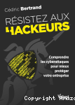 Résistez aux hackeurs ! vignette