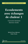 Ecoulements avec échanges de chaleur, Vol. 1 vignette