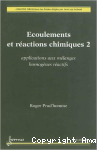 Ecoulements et réactions chimiques, Vol. 2 vignette