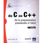 Du C au C++ : de la programmation procédurale à l'objet vignette