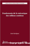 Fondements de la mécanique des milieux continus vignette