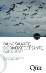 Faune sauvage, biodiversité et santé, quels défis ? vignette