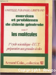 Exercices et problèmes de chimie générale Tome 3