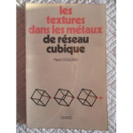 Les textures dans les métaux de réseau cubique