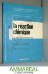 La réaction chimique 2
