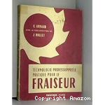 Technologie professionnelle pratique pour le fraiseur