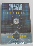 Fabrications mécaniques Tome 2