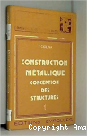 Construction métallique Tome 1