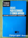 Circuits micro électroniques et technique numérique