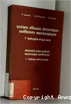 Tables de sections efficaces électroniques et coefficients macroscopiques 1
