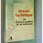 Dessin technique de travaux publics et de bâtiment