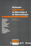 Dictionnaire Anglais-Français de l'électronique et de l'électrotechnique