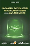 PID Control System Design and Automatic Tuning using MATLAB/Simulink