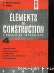 Eléments de construction à l'usage de l'ingénieur Tome 4