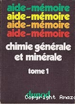 Chimie générale et minérale Tome 1