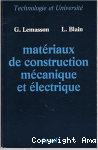 Matériaux de construction mécanique et électrique