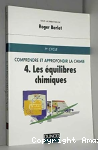 Comprendre et approfondir la chimie 4