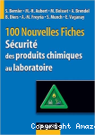 100 fiches pratiques sécurité des produits chimiques au laboratoire
