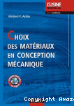 Choix des matériaux en conception mécanique