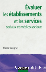Evaluer les établissements et les services
