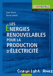 Les énergies renouvelables pour la production d'électricité