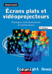 Ecrans plats et vidéoprojecteurs