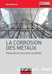 La corrosion des métaux